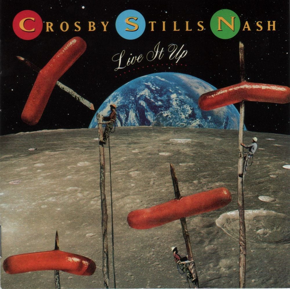 paroles Crosby, Stills And Nash Live It Up