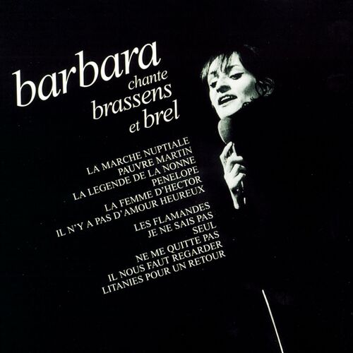 paroles Barbara Barbara chante Brassens