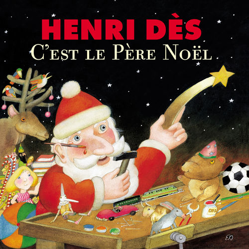 paroles Henri Dès C'est Le Père Noël