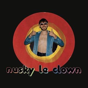 paroles Nusky Nusky le clown