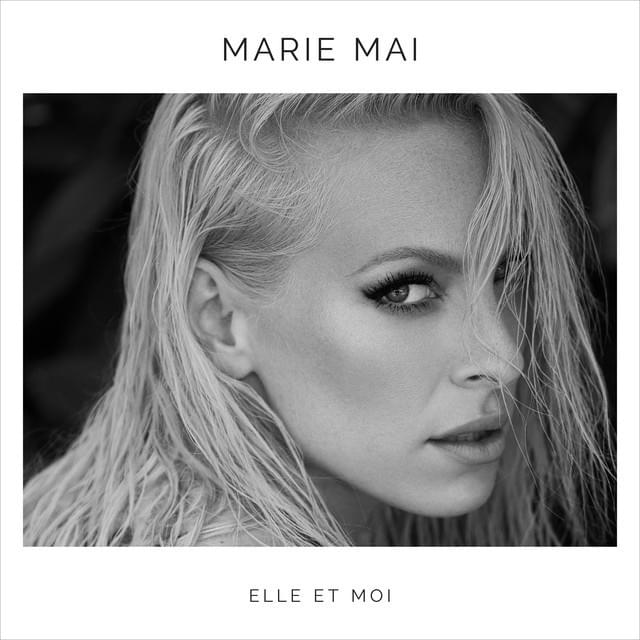 paroles Marie-Mai Elle et moi