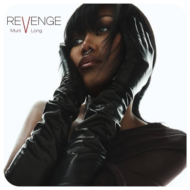 paroles Muni Long Revenge (Interlude)