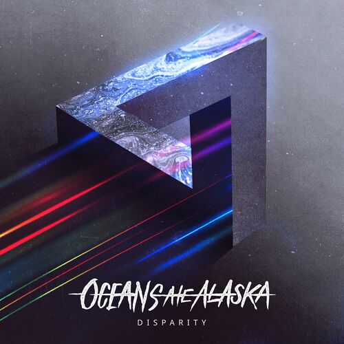 paroles Oceans Ate Alaska Disparity