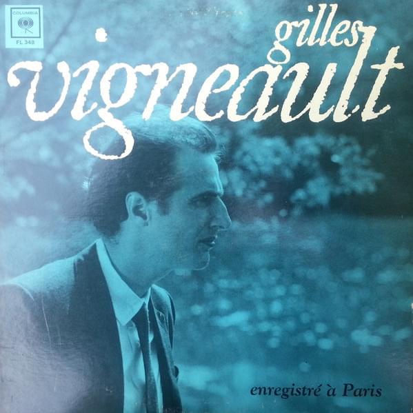 paroles Gilles Vigneault C'est le temps