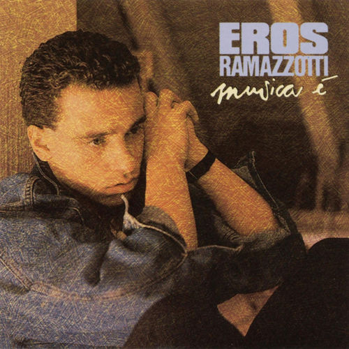 paroles Eros Ramazzotti Musica e