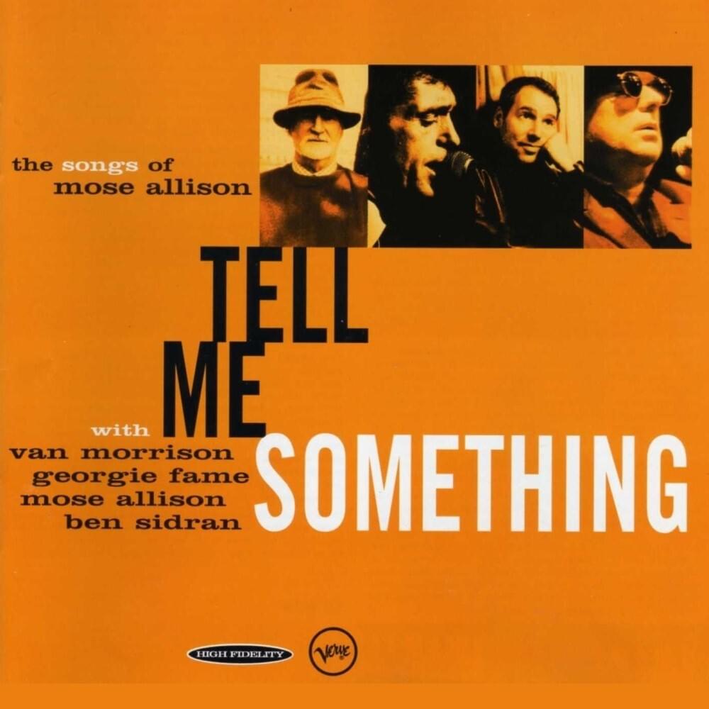 paroles Van Morrison Tell Me Something: The Songs of Mose Allison