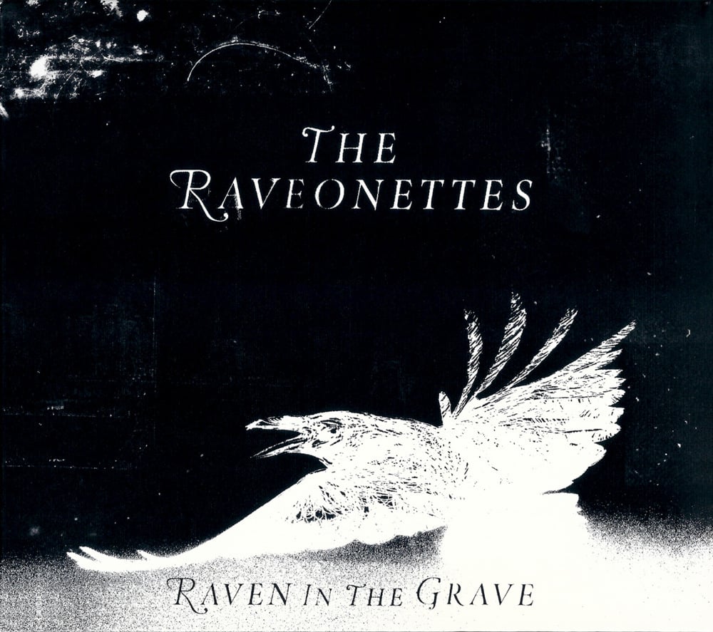 paroles The Raveonettes Raven in the Grave