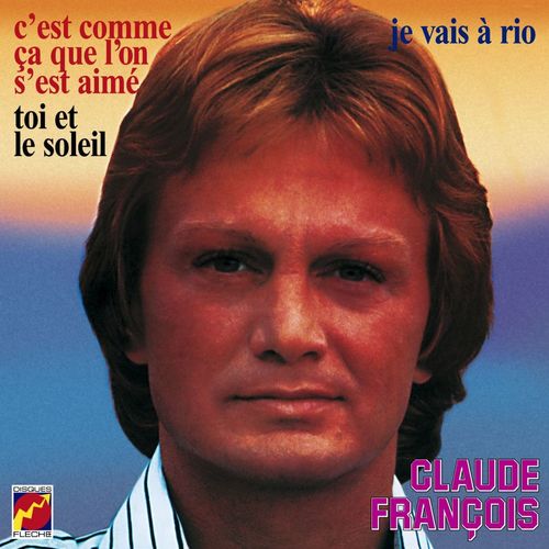 paroles Claude Francois Je vais a Rio