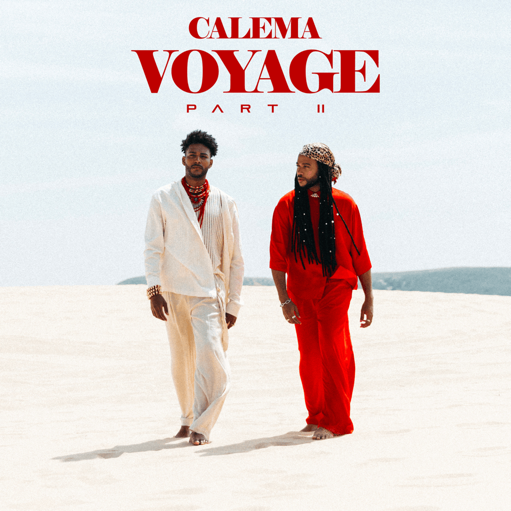 paroles Calema Voyage (Part II)