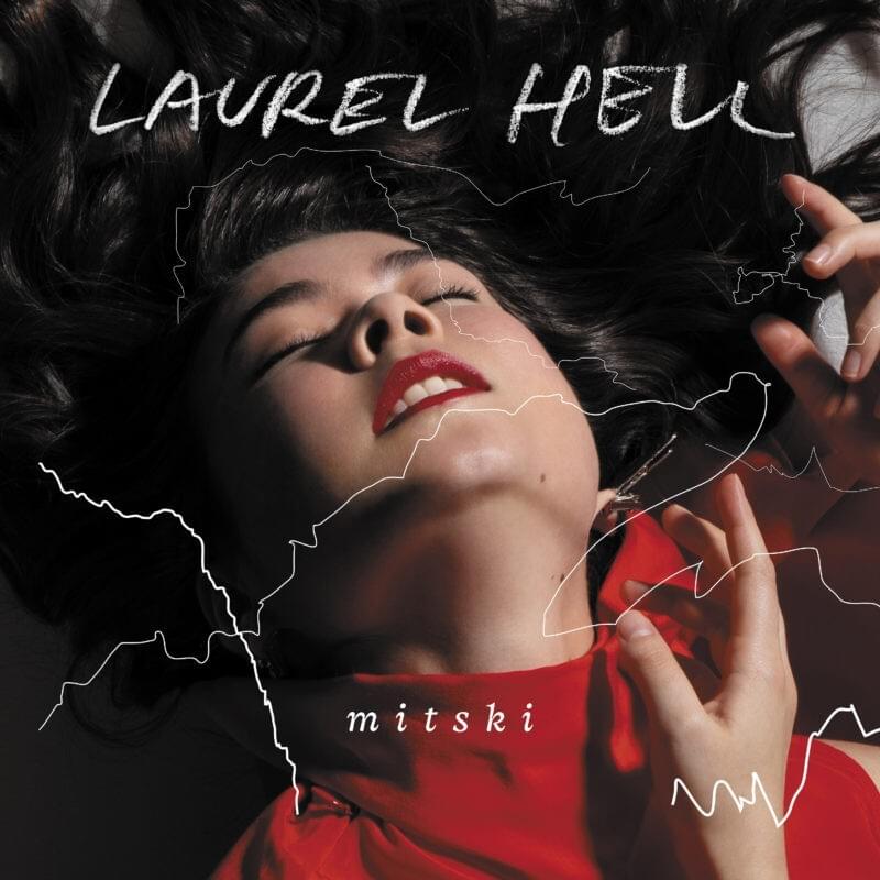 paroles Mitski Laurel Hell