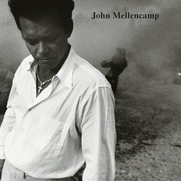 paroles John Mellencamp John Mellencamp