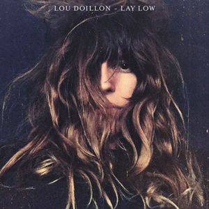 paroles Lou Doillon Lay Low