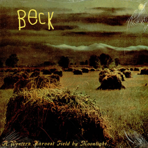 paroles Beck A Western Harvest  Field By Moonlight [EP]