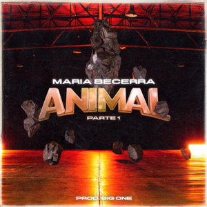 paroles Maria Becerra Animal