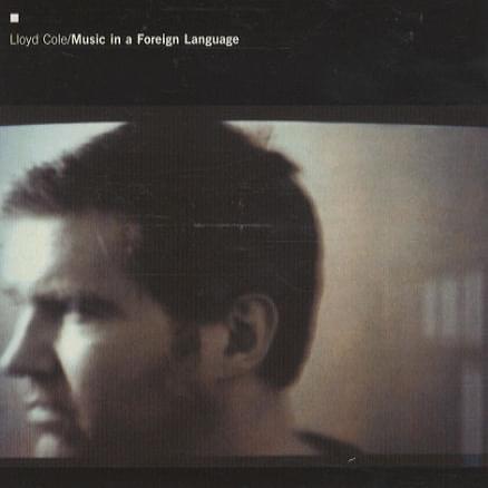 paroles Lloyd Cole No More Love Songs