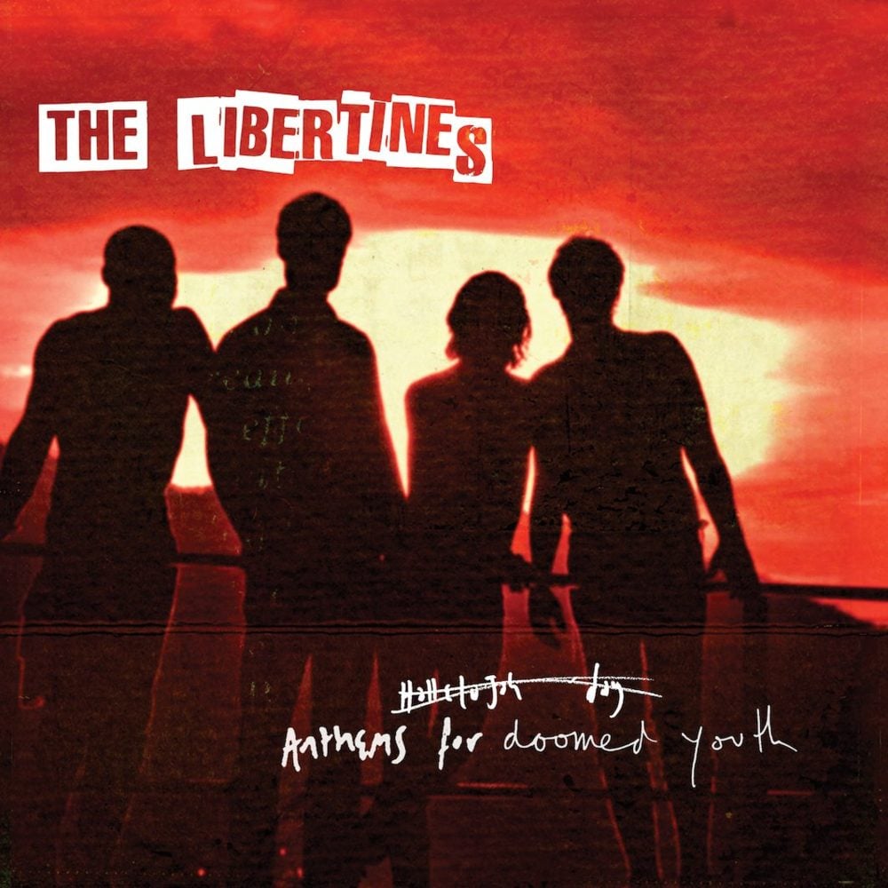 paroles The Libertines Anthem for doomed youth