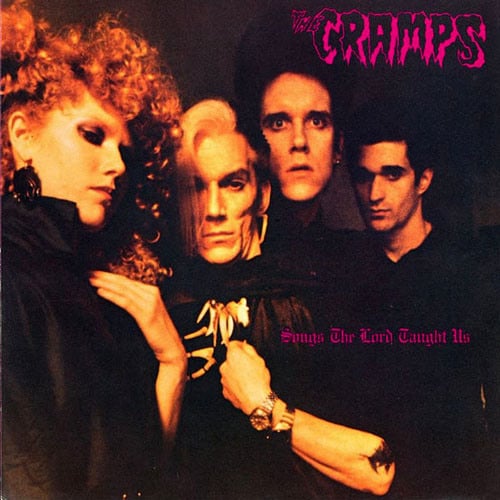 paroles The Cramps Songs The Lord Taught Us