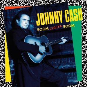 paroles Johnny Cash Boom Chicka Boom