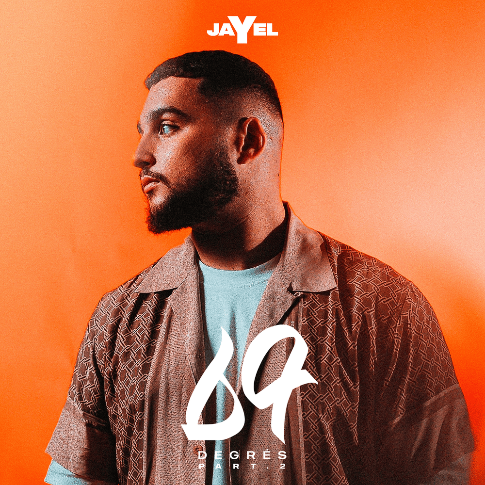paroles Jayel 69 degrés, Pt. 2
