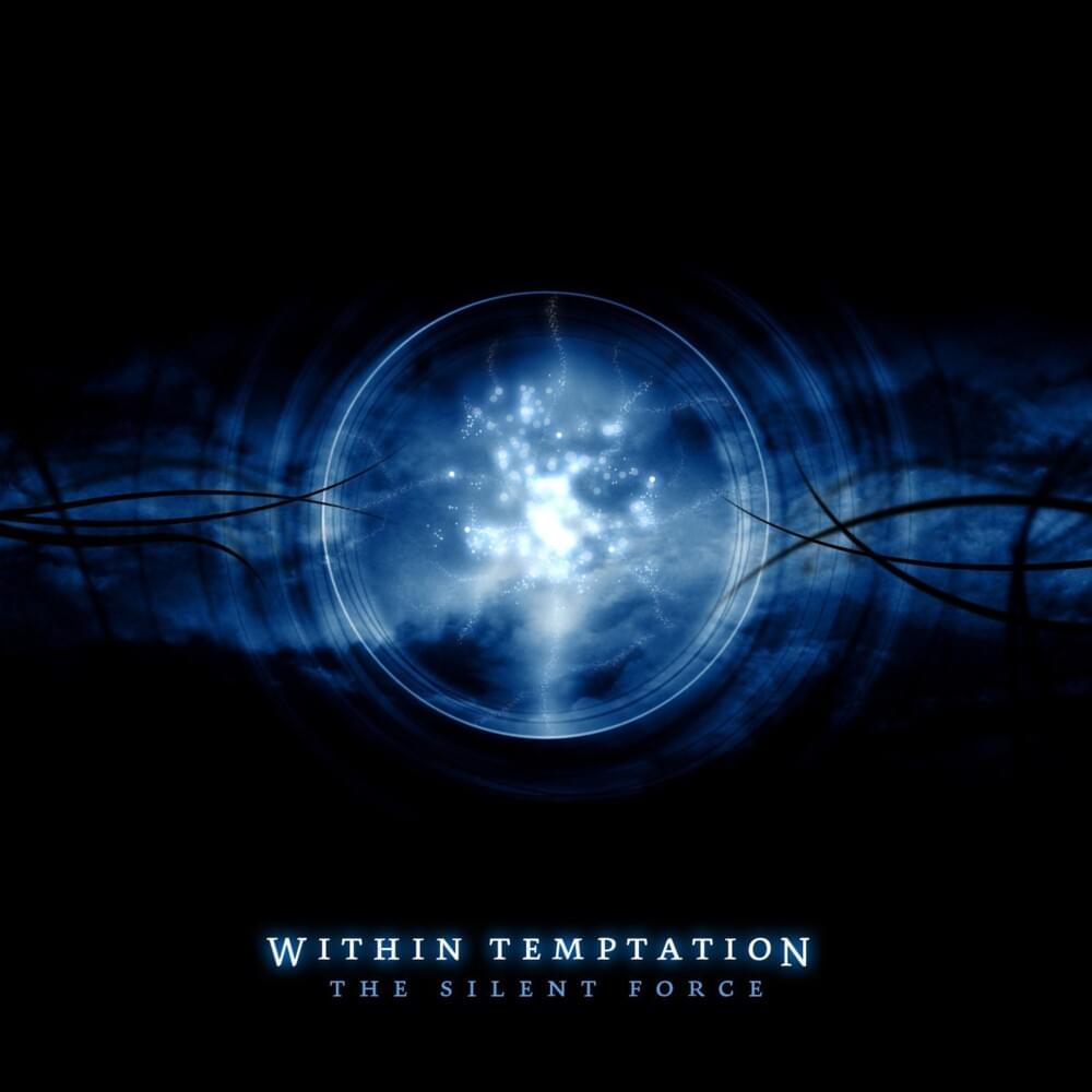 paroles Within Temptation The Silent Force