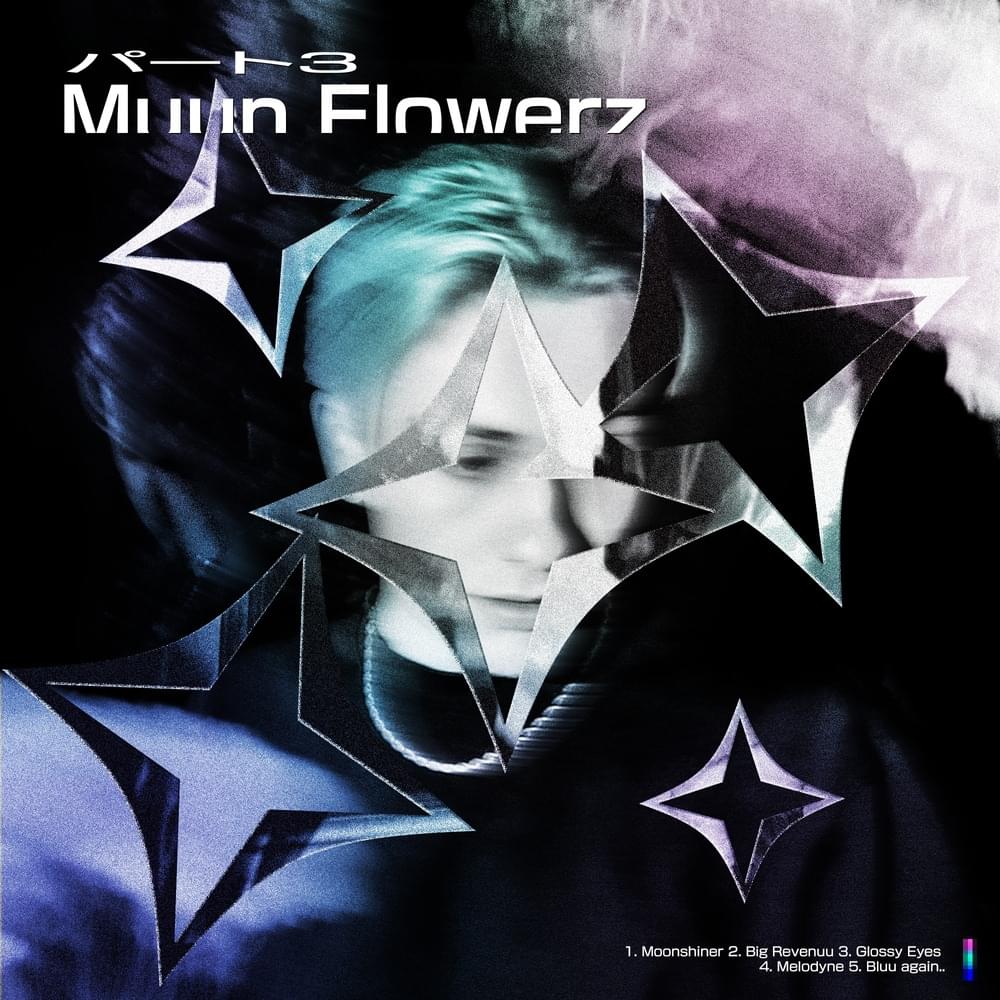 paroles Bluume BLU PART 3 : Muun Flowerz