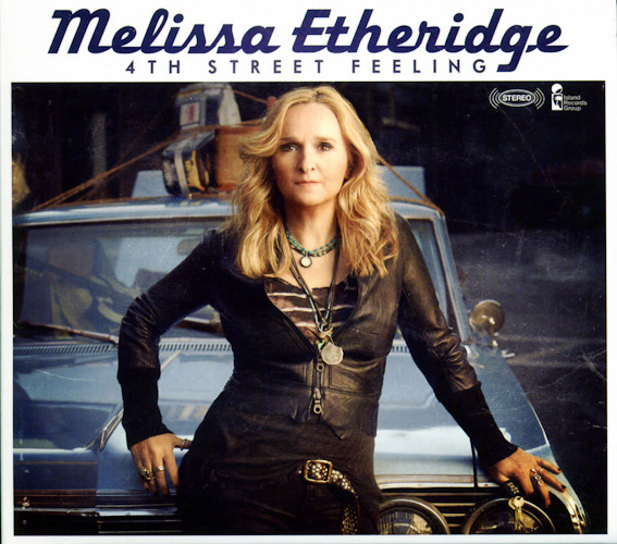 paroles Melissa Etheridge 4th Street Feeling