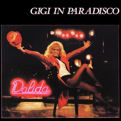 paroles Dalida Gigi In Paradisco