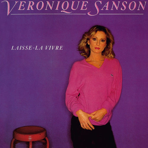 paroles Véronique Sanson Laisse-la vivre