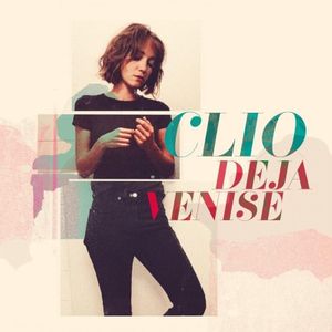 paroles Clio Déjà Venise