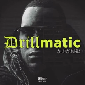 paroles Bambino47 Drillmatic