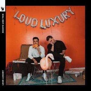 paroles Loud Luxury