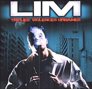 paroles Lim Triples violences urbaines