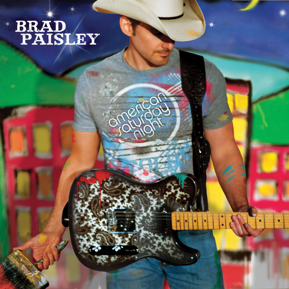 paroles Brad Paisley American Saturday Night