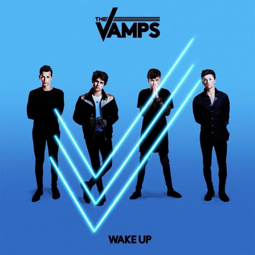 paroles The Vamps Wake Up