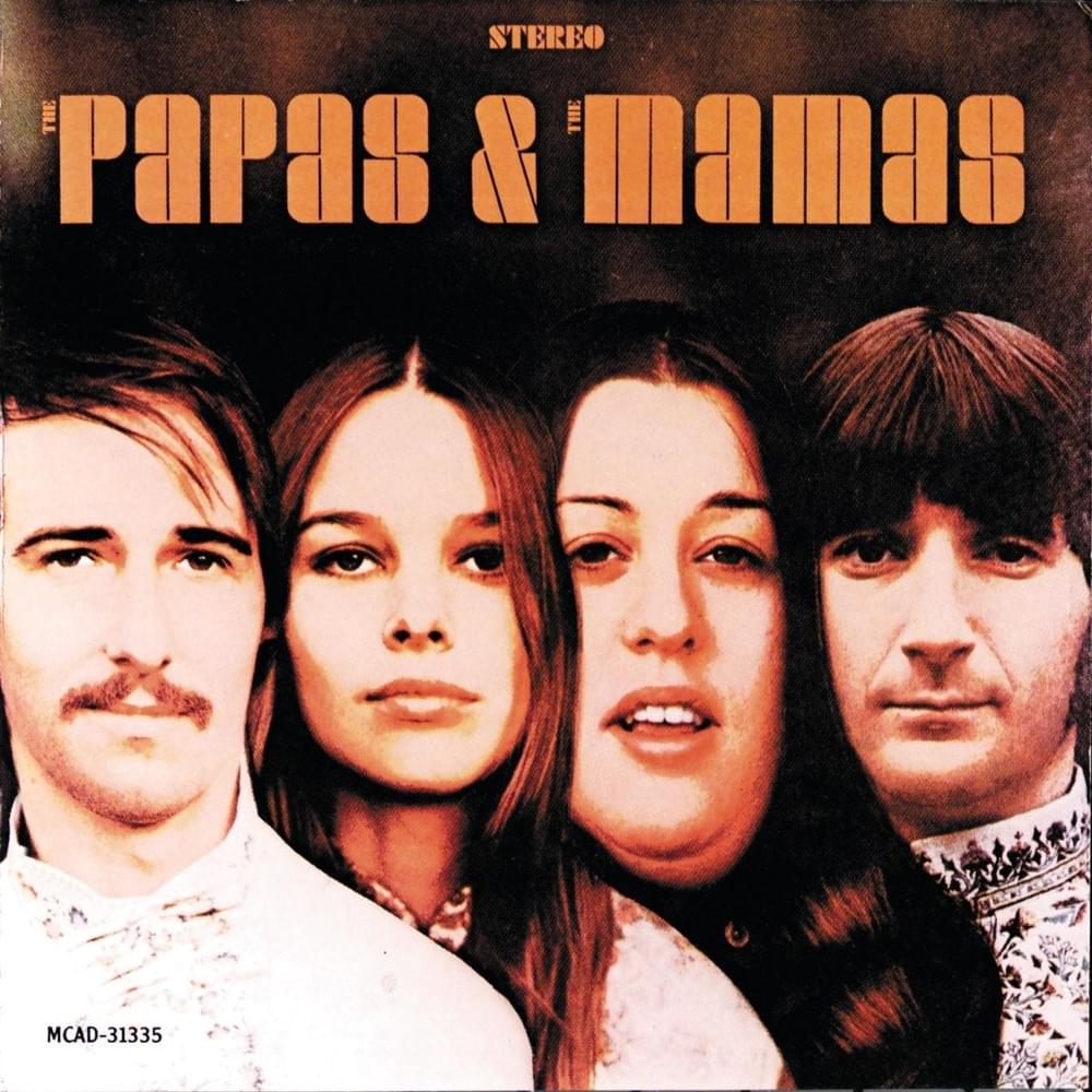 paroles The Mamas & The Papas The Papas & The Mamas