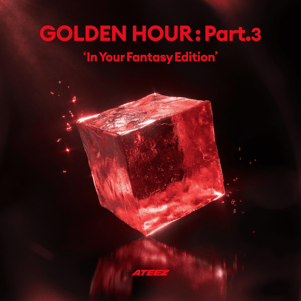 paroles Ateez GOLDEN HOUR : Part.3 ‘In Your Fantasy Edition’