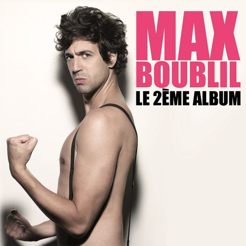 paroles Max Boublil