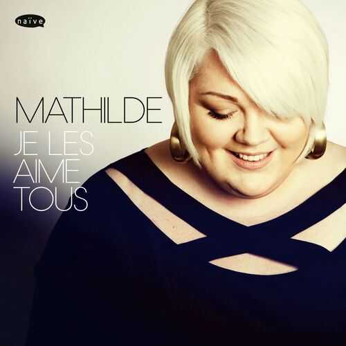 paroles Mathilde Je les aime tous