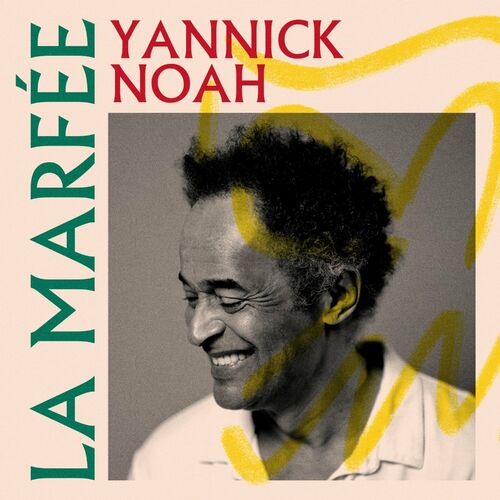 paroles Yannick Noah La Marfée