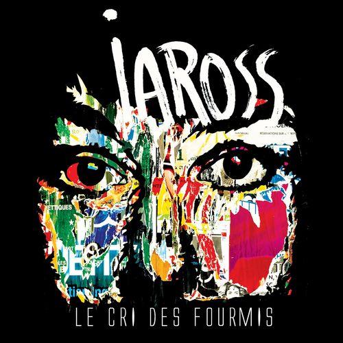 paroles Iaross Le cri des fourmis