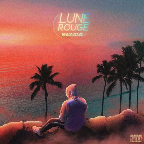 paroles Max DLG Lune rouge