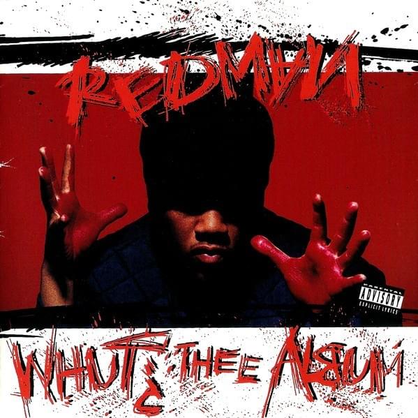 paroles Redman Whut? Thee Album