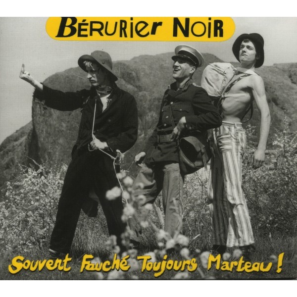 paroles Bérurier Noir Souvent fauché, toujours marteau