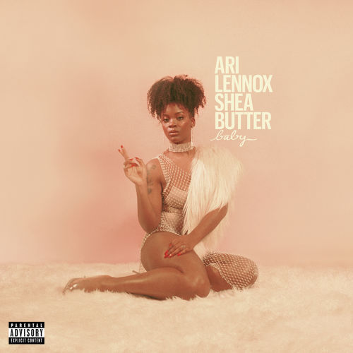 paroles Ari Lennox Shea Butter Baby