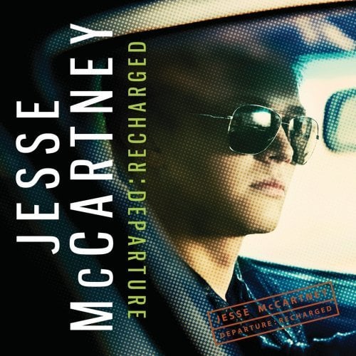 paroles Jesse McCartney Departure: Recharged