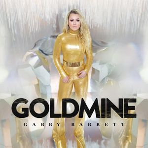 paroles Gabby Barrett Goldmine