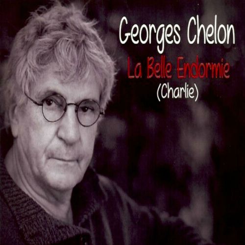 paroles Georges Chelon La belle endormie