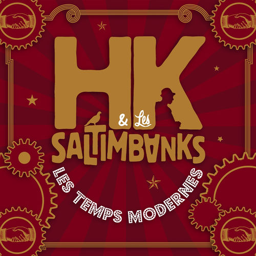 paroles HK & Les Saltimbanks Les Temps Modernes