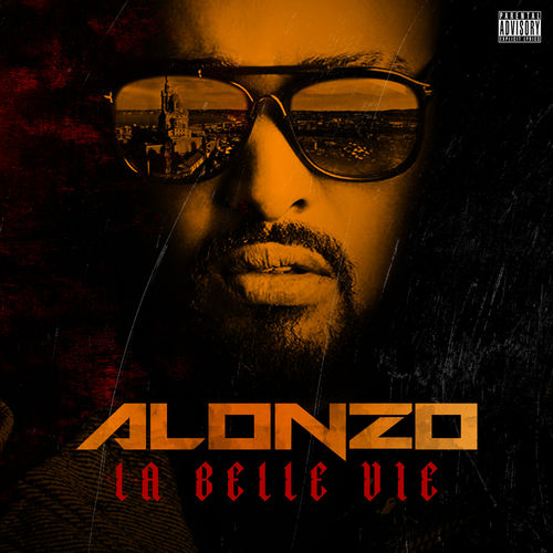 paroles Alonzo La Belle Vie