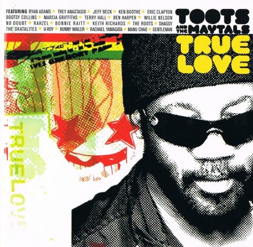 paroles Toots and the Maytals True Love